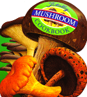 MUSHROOM RECIPES, COOKBOOKS